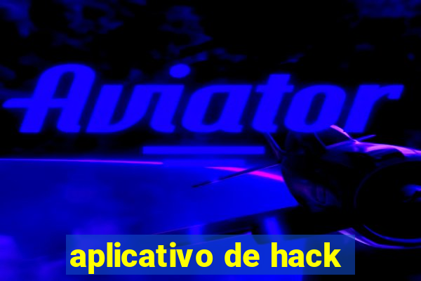 aplicativo de hack